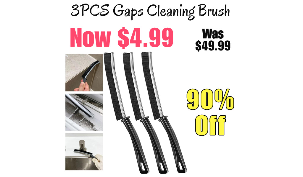 3PCS Gaps Cleaning Brush Only $4.99 Shipped on Amazon (Regularly $49.99)