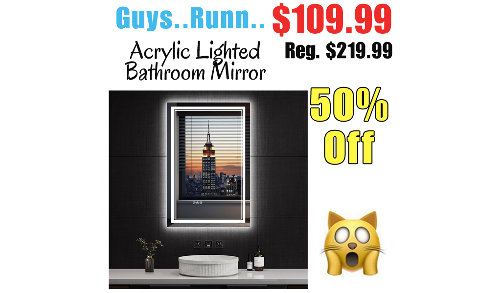 Acrylic Lighted Bathroom Mirror Only $109.99 Shipped on Amazon (Regularly $219.99)