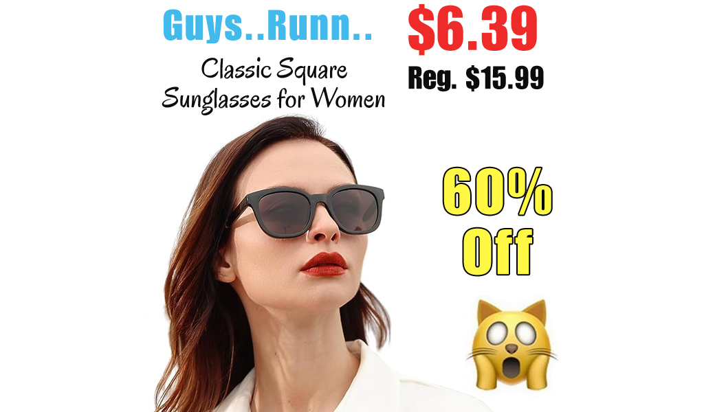 Classic Square Sunglasses for Women Only $6.39 Shipped on Amazon (Regularly $15.99)