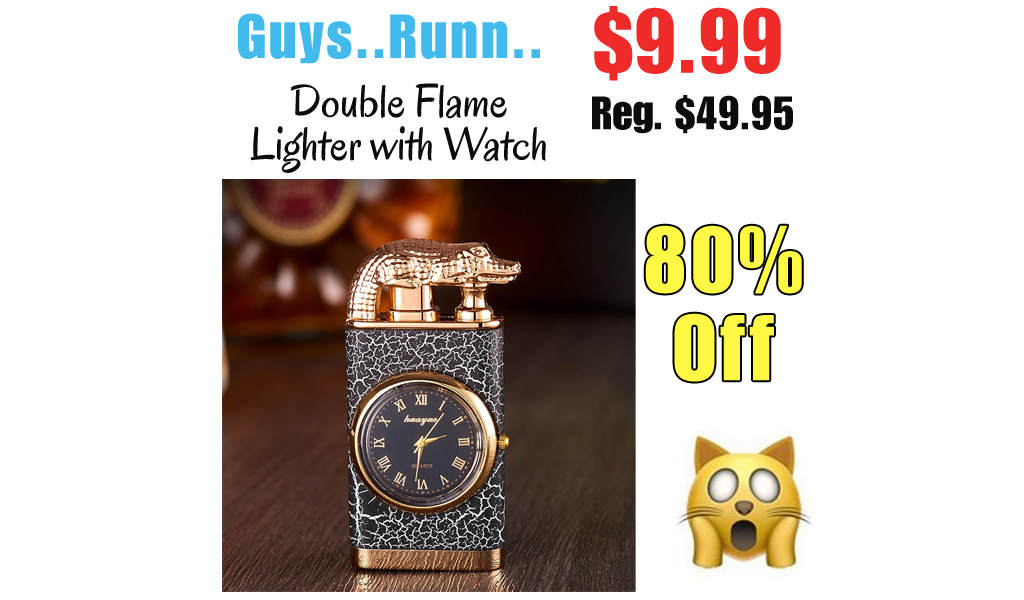 Double Flame Lighter with Watch Only $9.99 Shipped on Amazon (Regularly $49.95)