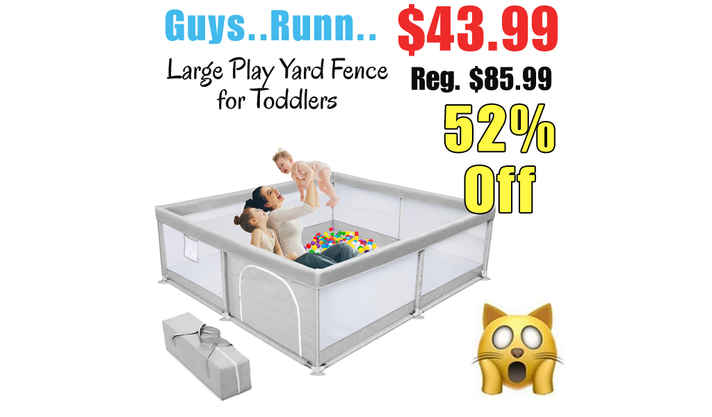 Large Play Yard Fence for Toddlers Only $43.99 Shipped on Walmart.com (Regularly $85.99)