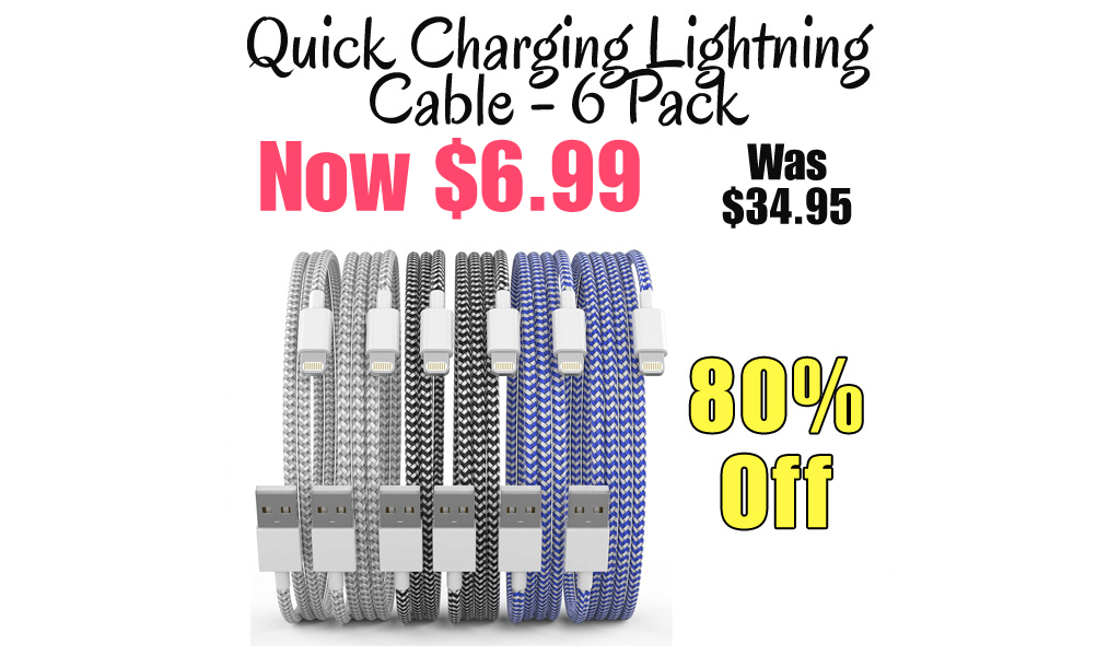 Quick Charging Lightning Cable - 6 Pack Only $6.99 Shipped on Amazon (Regularly $34.95)