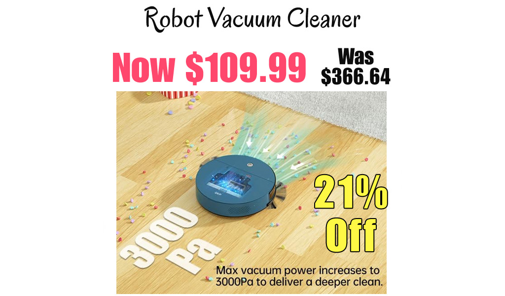 Robot Vacuum Cleaner Only $109.99 Shipped on Amazon (Regularly $366.64)