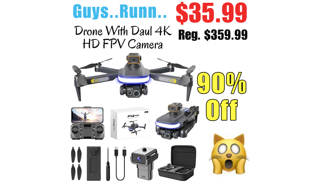 Drone With Daul 4K HD FPV Camera Only $35.99 Shipped on Amazon (Regularly $359.99)
