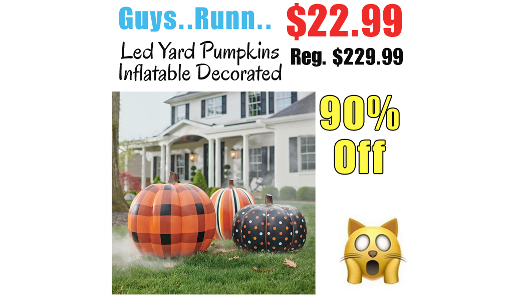 Led Yard Pumpkins Inflatable Decorated Only $22.99 Shipped on Amazon (Regularly $229.99)
