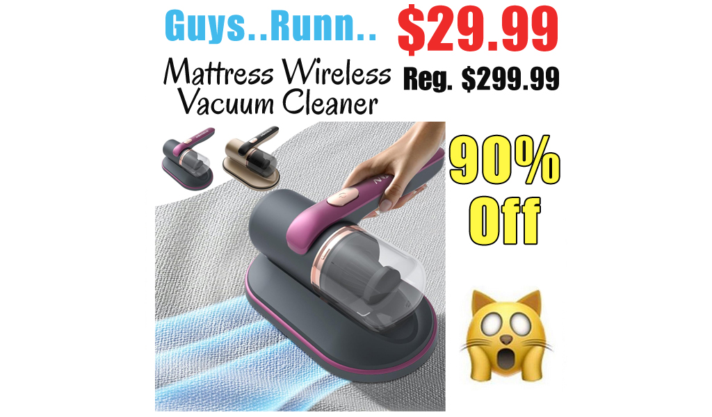 Mattress Wireless Vacuum Cleaner Only $29.99 Shipped on Amazon (Regularly $299.99)