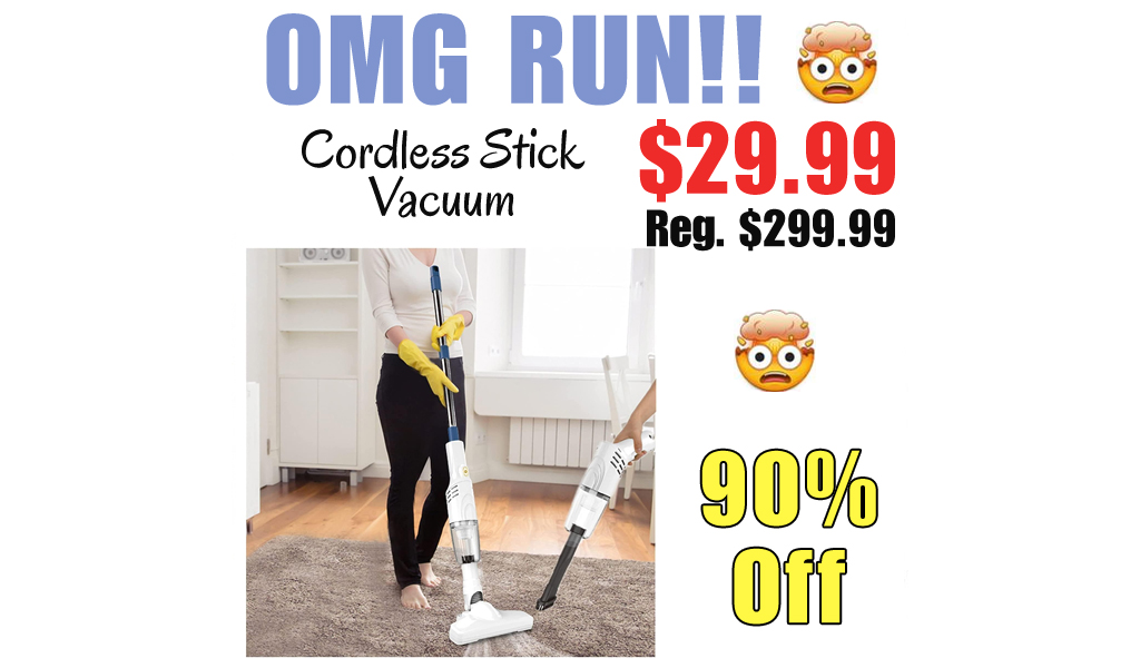 Cordless Stick Vacuum Only $29.99 Shipped on Amazon (Regularly $299.99)
