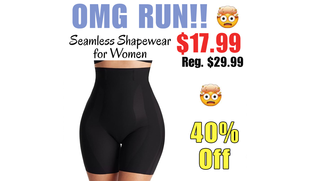 Seamless Shapewear for Women Only $17.99 Shipped on Amazon (Regularly $29.99)