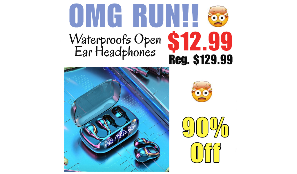 Waterproofs Open Ear Headphones Only $12.99 Shipped on Amazon (Regularly $129.99)