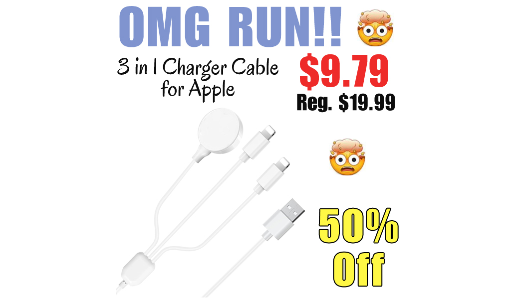 3 in 1 Charger Cable for Apple Only $9.79 Shipped on Amazon (Regularly $19.99)