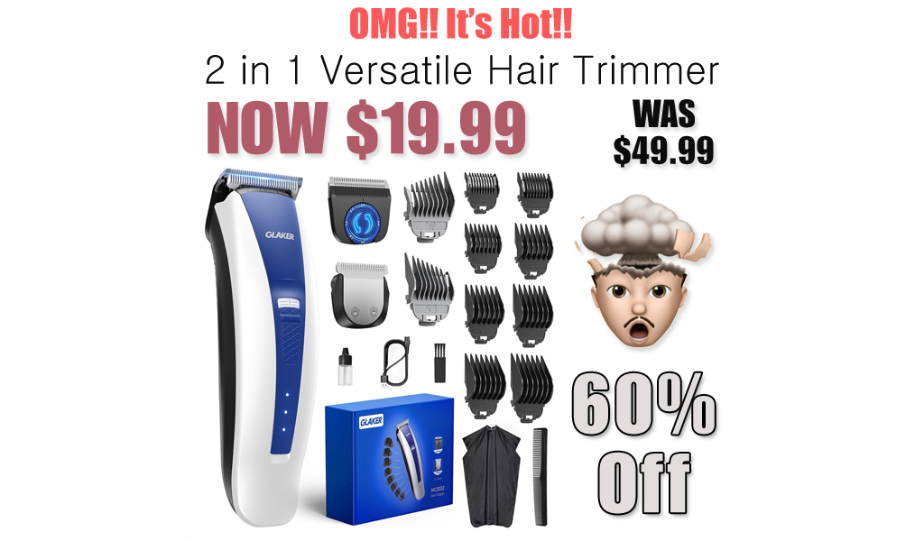 2 in 1 Versatile Hair Trimmer Only $19.99 Shipped on Amazon (Regularly $49.99)
