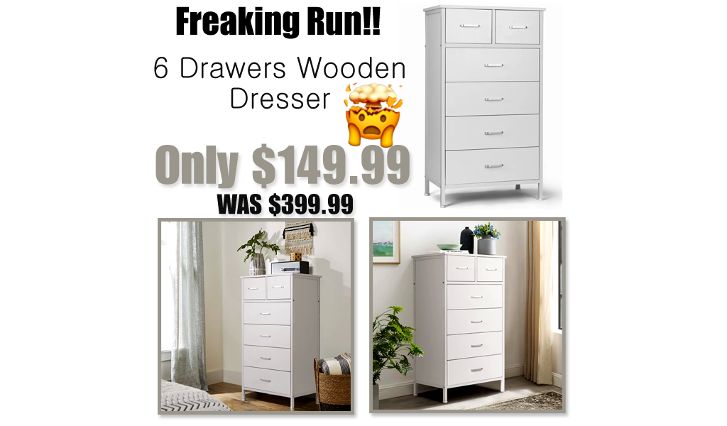 6 Drawers Wooden Dresser Just $149.99 Shipped on Walmart.com (Reg. $399.99)