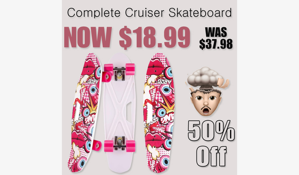 Complete Cruiser Skateboard Only $18.99 Shipped on Amazon (Regularly $37.98)