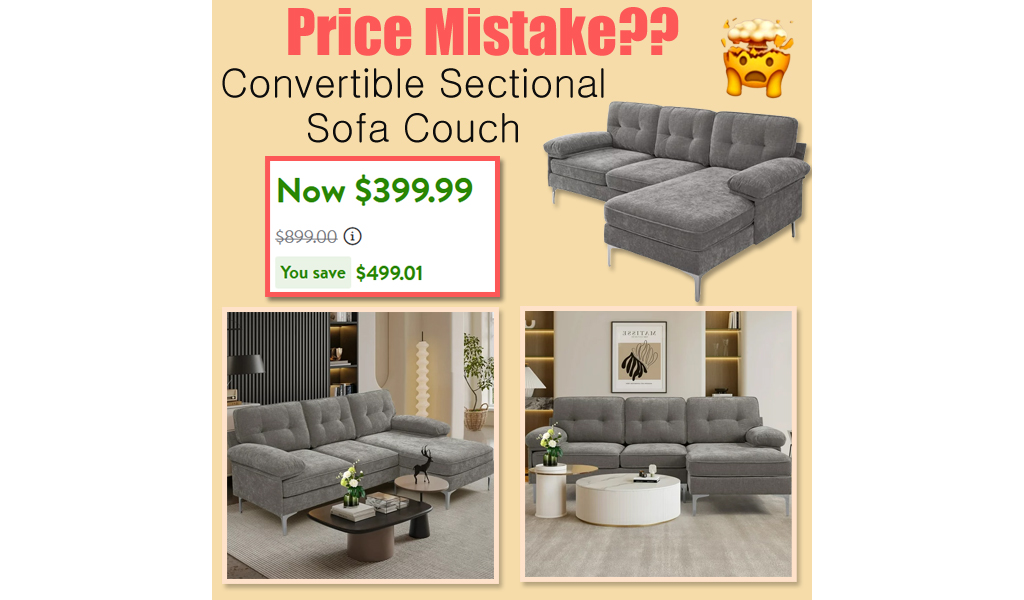 Price Glitch - Convertible Sectional Sofa Couch ONLY $399.99