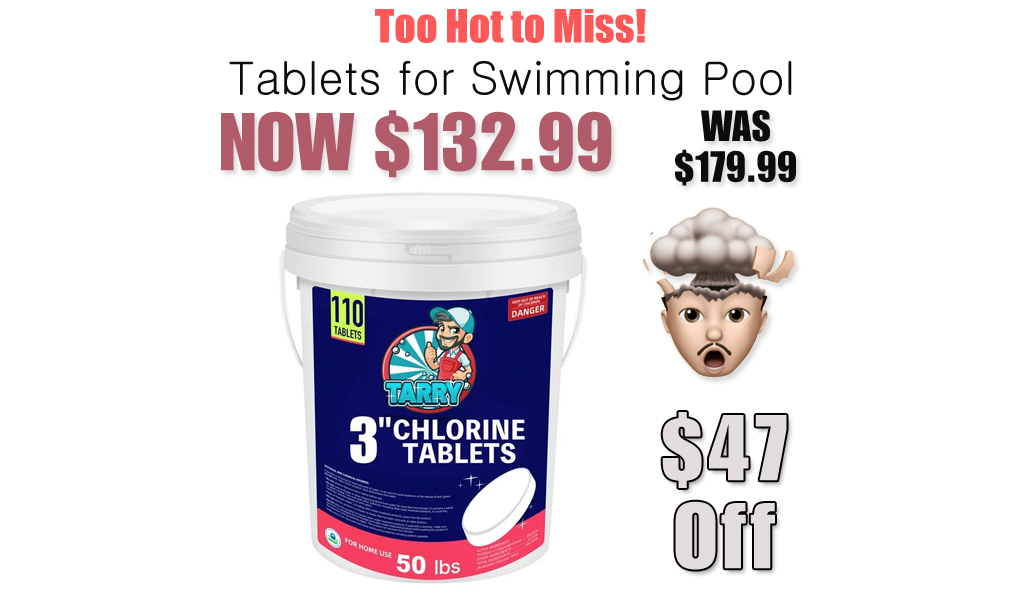Tablets for Swimming Pool Just $132.99 Shipped on Walmart.com (Reg. $179.99)