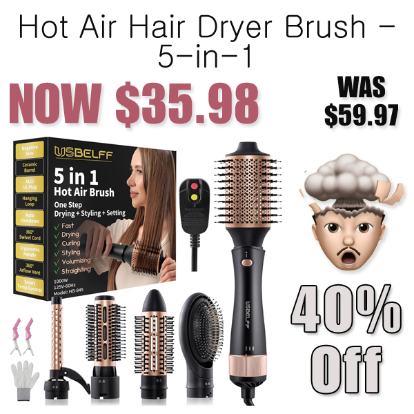 Hot Air Hair Dryer Brush - 5-in-1 Only $35.98 Shipped on Amazon (Regularly $59.97)
