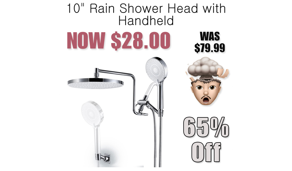 10" Rain Shower Head with Handheld Just $28.00 on Amazon (Reg. $79.99)
