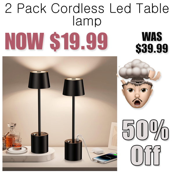 2 Pack Cordless Led Table lamp Just $19.99 on Amazon (Reg. $39.99)