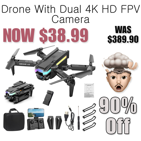 Drone With Dual 4K HD FPV Camera Only $38.99 Shipped on Amazon (Regularly $389.90)