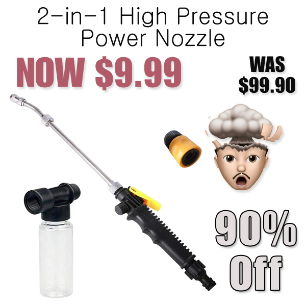 2-in-1 High Pressure Power Nozzle Only $9.99 Shipped on Amazon (Regularly $99.90)