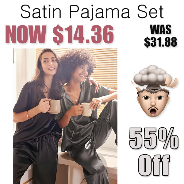 Satin Pajama Set Only $14.36 Shipped on Amazon (Regularly $31.88)