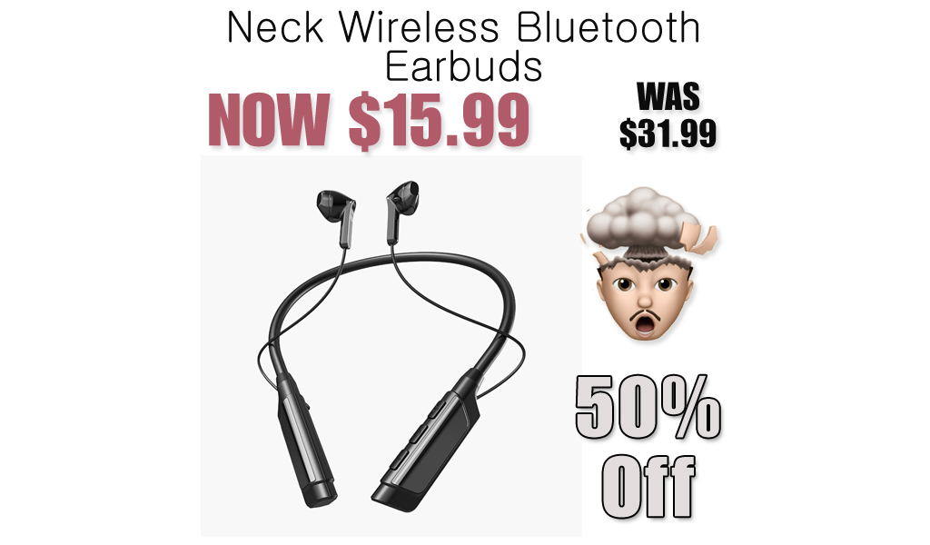 Neck Wireless Bluetooth Earbuds Only $15.99 Shipped on Amazon (Regularly $31.99)