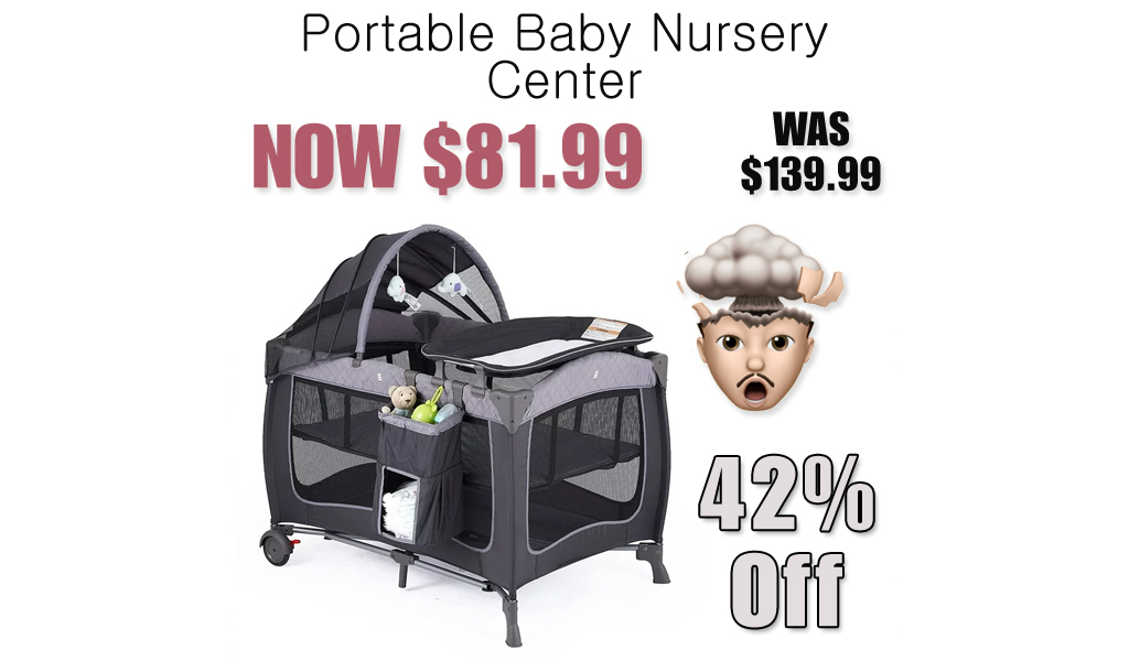 Portable Baby Nursery Center Just $81.99 Shipped on Walmart.com (Reg. $139.99)