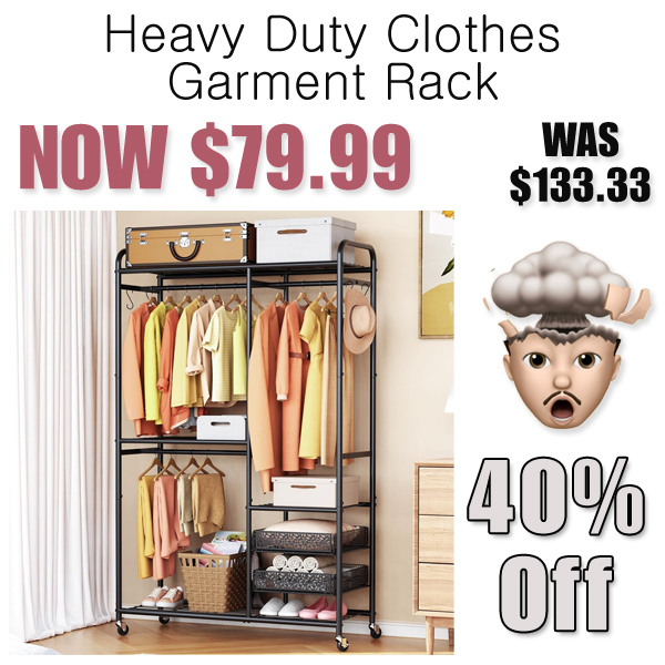 Heavy Duty Clothes Garment Rack Only $79.99 Shipped on Amazon (Regularly $133.33)