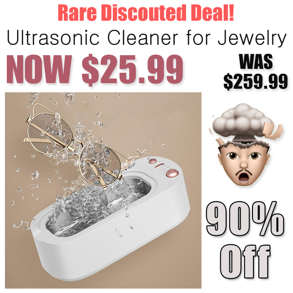 Ultrasonic Cleaner for Jewelry Only $25.99 Shipped on Amazon (Regularly $259.99)