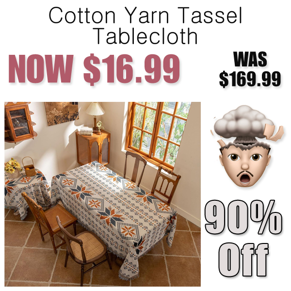 Cotton Yarn Tassel Tablecloth Only $16.99 Shipped on Amazon (Regularly $169.99)