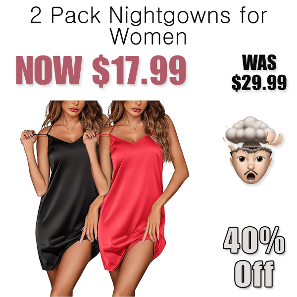 2 Pack Nightgowns for Women Only $17.99 Shipped on Amazon (Regularly $29.99)