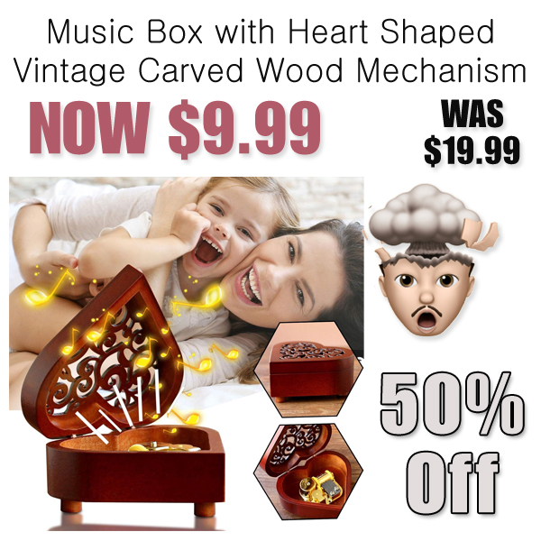 Music Box with Heart Shaped Vintage Carved Wood Mechanism Only $9.99 Shipped on Amazon (Regularly $19.99)