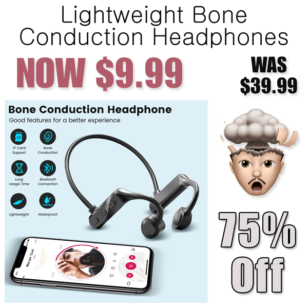 Lightweight Bone Conduction Headphones Only $9.99 Shipped on Amazon (Regularly $39.99)