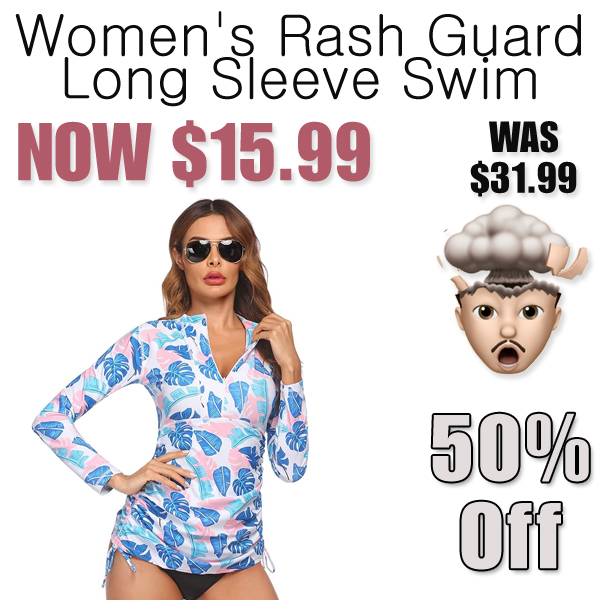 Women's Rash Guard Long Sleeve Swim Shirt Only $15.99 Shipped on Amazon (Regularly $31.99)