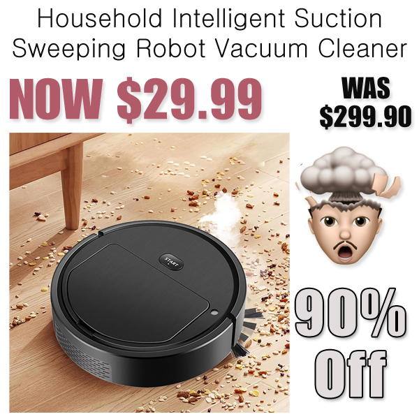 Household Intelligent Suction Sweeping Robot Vacuum Cleaner Only $29.99 Shipped on Amazon (Regularly $299.90)