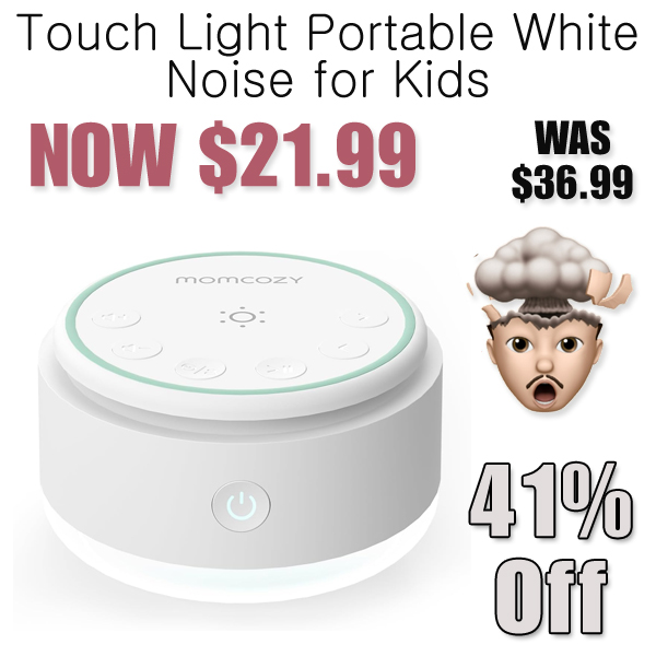 Touch Light Portable White Noise for Kids Only $21.99 Shipped on Amazon (Regularly $36.99)